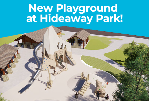 A New Playground and Updates at Hideaway Park!