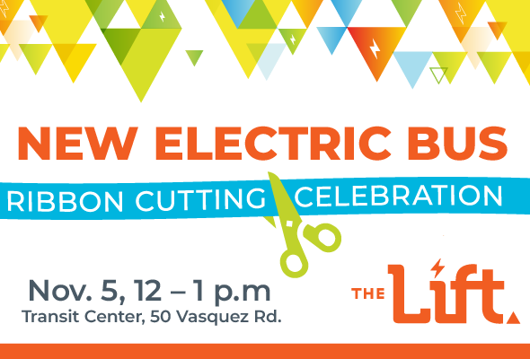 The Lift to Celebrate First Electric Bus with Ribbon Cutting on November 5